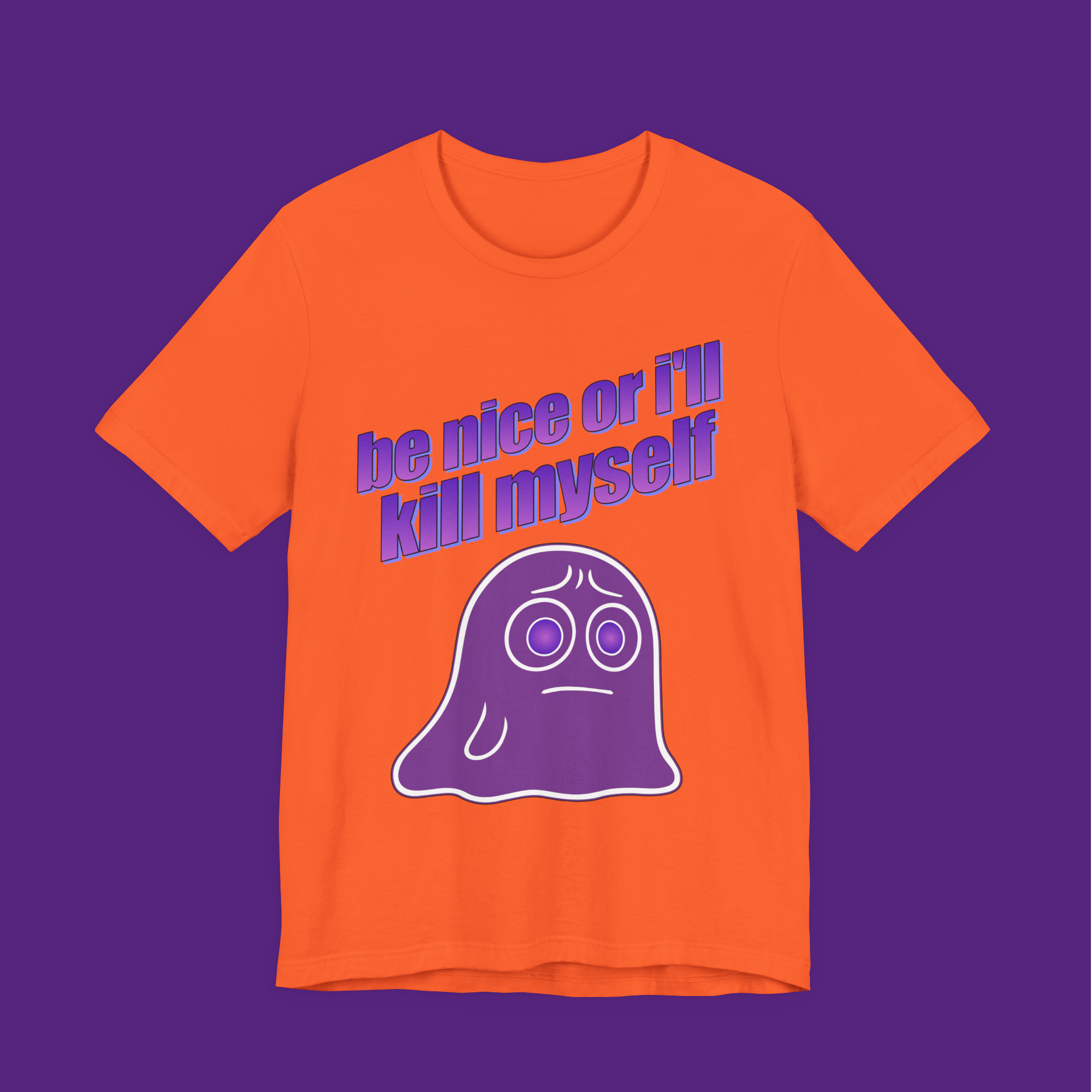 Be Nice Or I'll Kill Myself - Unisex Tee