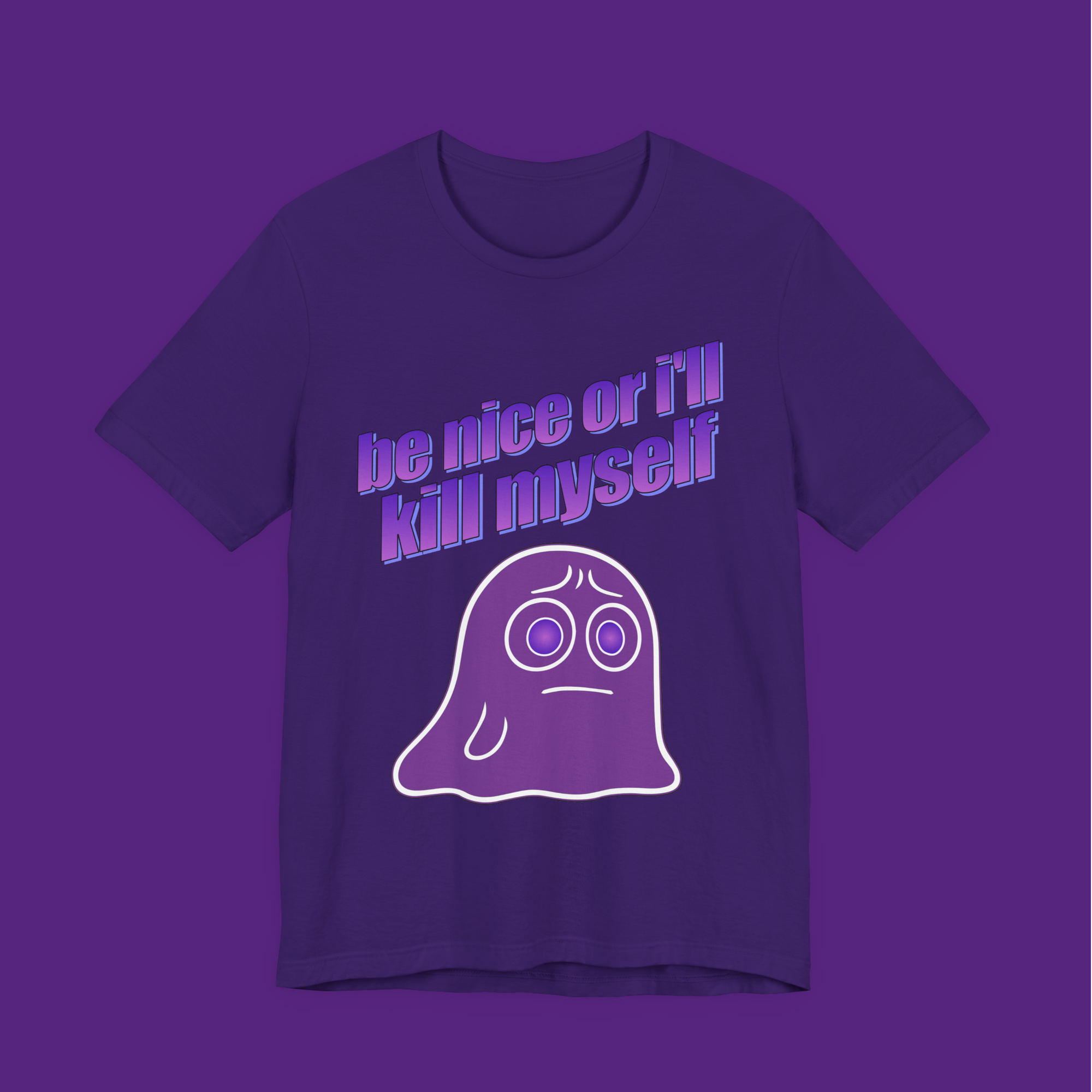 Be Nice Or I'll Kill Myself - Unisex Tee